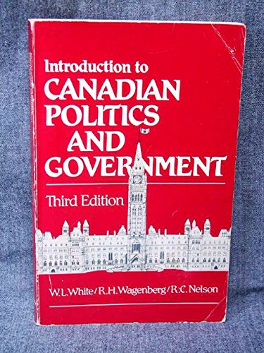 Imagen de archivo de Introduction to Canadian Politics and Government a la venta por Better World Books