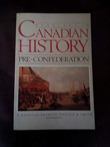 Imagen de archivo de Readings in Canadian History Pre-Confederation a la venta por Librairie Le Nord