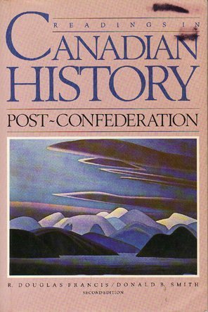 9780039218775: Readings in Canadian History Post Confederation