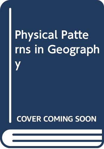 Stock image for Physical Patterns in Geography for sale by Eric James