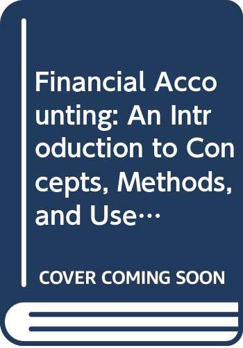 9780039226039: Financial Accounting: An Introduction to Concepts, Methods, and Uses