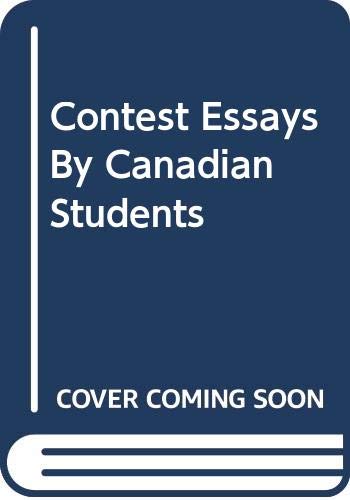 9780039226695: Contest Essays By Canadian Students