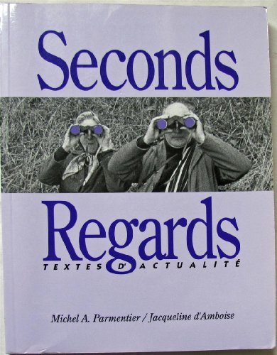 Imagen de archivo de Seconds Regards : Manuel de Lecture et de Conversation a la venta por Better World Books