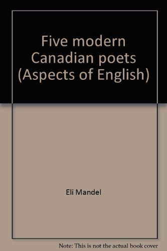 Imagen de archivo de Five Modern Canadian Poets a la venta por Marko Roy