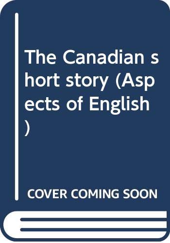 Stock image for The Canadian Short Story for sale by Eric James