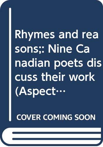 9780039233860: Rhymes and reasons;: Nine Canadian poets discuss their work (Aspects of English)