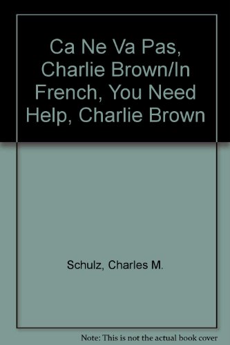 9780039239916: Ca Ne Va Pas Charlie Brown