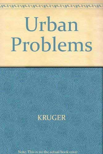 Stock image for Urban Problems: A Canadian Reader for sale by Cross-Country Booksellers