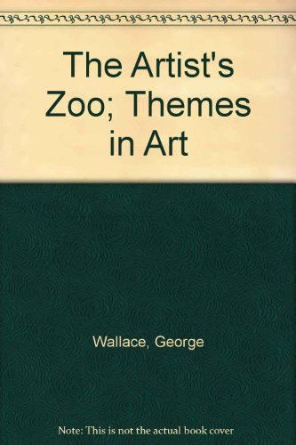 Stock image for The Artist's Zoo - Themes in Art for sale by Booked Experiences Bookstore