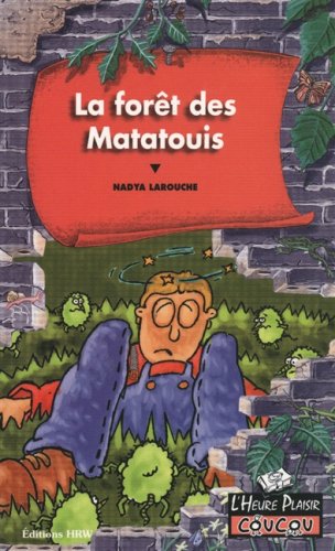 Stock image for Foret Des Matatouis 9 for sale by Better World Books Ltd