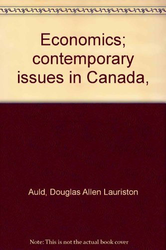 Stock image for Economics; Contemporary Issues in Canada for sale by Better World Books