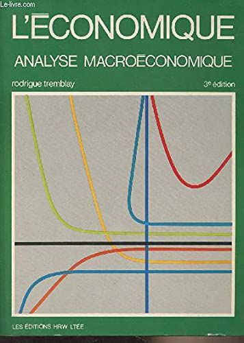 Imagen de archivo de L'conomique, analyse marcoconomique - 3e dition a la venta por medimops