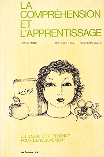 La ComprÃ©hension et l'apprentissage (9780039295899) by Vernon L. Smith