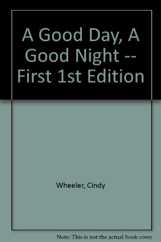 9780039731908: A Good Day, A Good Night -- First 1st Edition