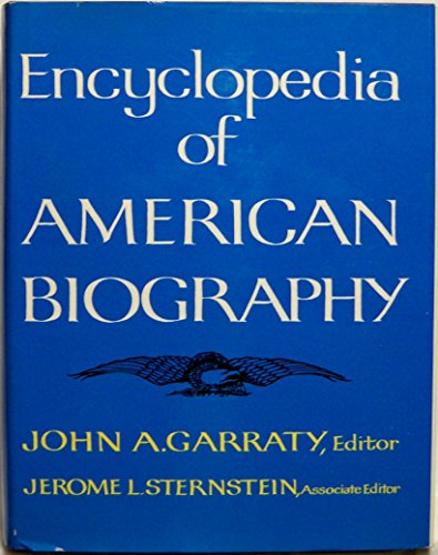 Beispielbild fr Encyclopedia of American Biography (First Edition) zum Verkauf von Lot O'Books