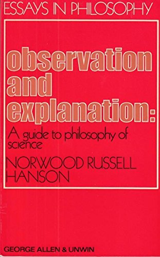 9780041000351: Observation and Explanation: Guide to the Philosophy of Science