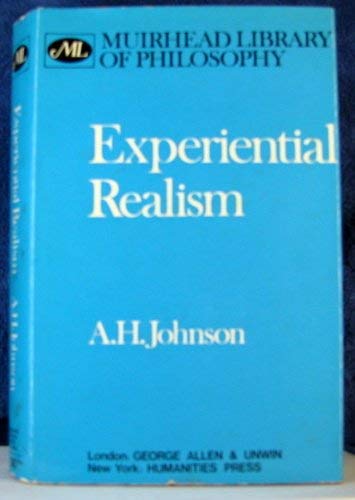 Imagen de archivo de Experiential Realism (Muirhead Library of Philosophy) a la venta por Books From California