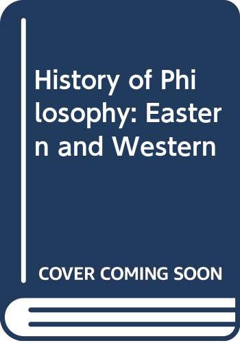 9780041090079: History of Philosophy: Eastern and Western