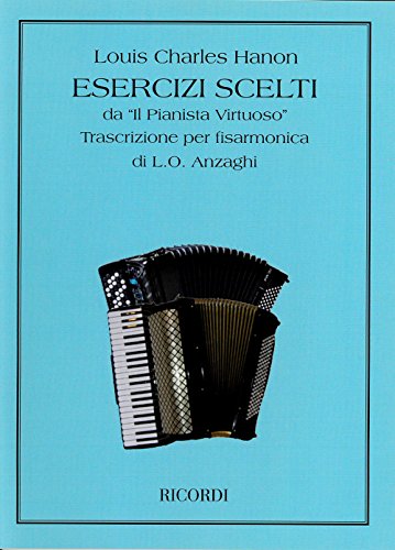 Beispielbild fr ESERCIZI SCELTI DA 'IL PIANISTA VIRTUOSO' ACCORDEON zum Verkauf von WorldofBooks