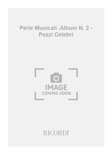 9780041275490: PERLE MUSICALI - ALBUM N. 2 - PEZZI CELEBRI