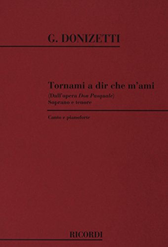 9780041278002: Don pasquale: tornami a dir che m'ami chant