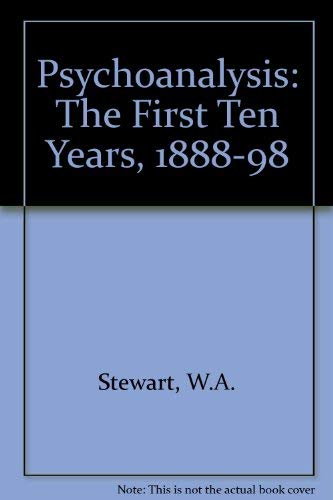 Beispielbild fr Psychoanalysis: the first ten years, 1888-1898 zum Verkauf von Wonder Book