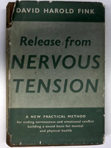 Stock image for Release from Nervous Tension - Revised Edition for sale by Keeper of the Page
