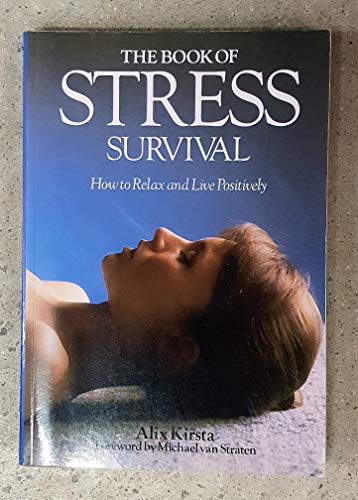9780041320220: Book of Stress Survival: How to Relax and Live Positively