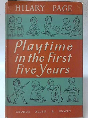 9780041360110: Playtime in the First Five Years