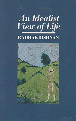 9780041410099: An Idealist View of Life (Mandala Books)