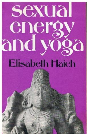 Stock image for Sexual Energy and Yoga for sale by Bookmans