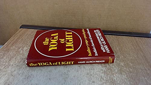 Stock image for The Yoga Of Light: Hatha Yoga Pradi?pika?: India's classical Handbook for sale by Chapter 1