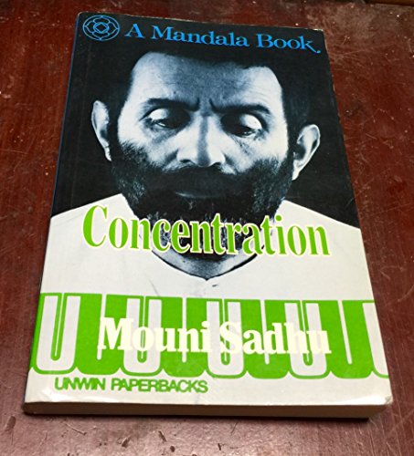 Stock image for Concentration: An Outline for Practical Study (Mandala Books) for sale by WorldofBooks