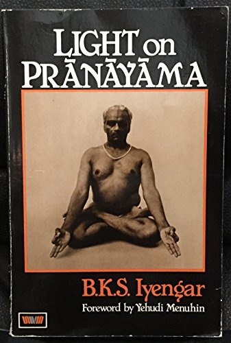 Stock image for Light on Pranayama: Pranayama Dipika (Unwin Paperbacks) for sale by WorldofBooks