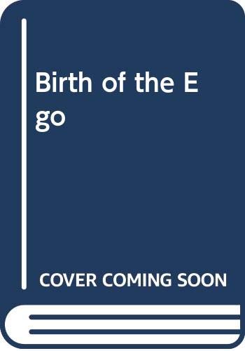 Birth of the Ego (9780041500233) by Glover, Edward