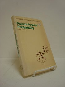 9780041500400: Psychological probability;: Or, The art of doubt (Advances in psychology series [3])