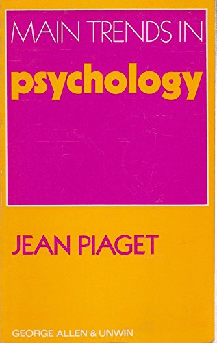 9780041500424: Main trends in psychology (Main trends in the social sciences)