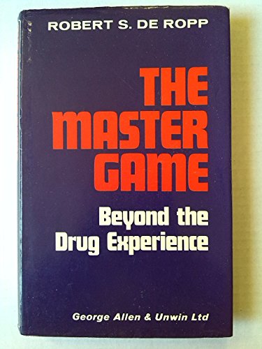 9780041540024: Master Game: Pathways to Higher Consciousness Beyond the Drug Experience