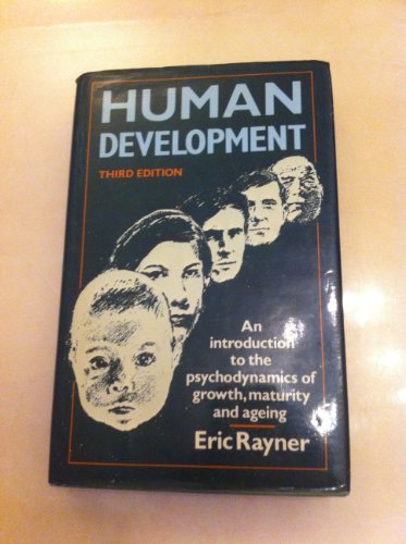 9780041550115: Human Development: Introduction to the Psychodynamics of Growth, Maturity and Ageing: 22 (National Institute Social Services Library)