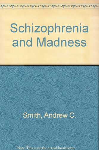 9780041570083: Schizophrenia and Madness