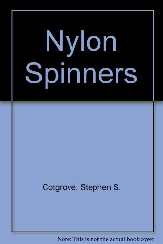 Stock image for Nylon Spinners: A Case Study in Productivity Bargaining and Job Enlargement for sale by HALCYON BOOKS