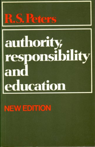 Beispielbild fr Authority, Responsibility and Education zum Verkauf von Better World Books