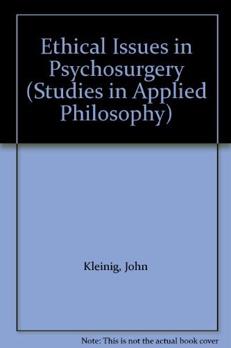 9780041700336: Ethical Issues in Psychosurgery (Studies in Applied Philosophy)