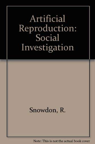 Imagen de archivo de Artificial Reproduction : A Social Investigation a la venta por Better World Books Ltd