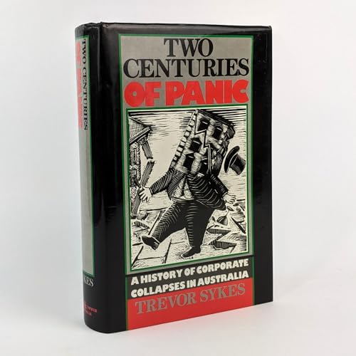 Imagen de archivo de Two Centuries of Panic: A History of Corporate Collapses in Australia a la venta por Shiny Owl Books