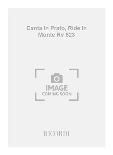 9780041912777: CANTA IN PRATO, RIDE IN MONTE RV 623