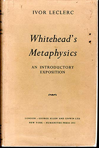 9780041920024: Whitehead's Metaphysics: An Introductory Exposition.