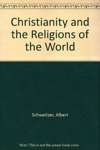 9780042000121: Christianity and the Religions of the World