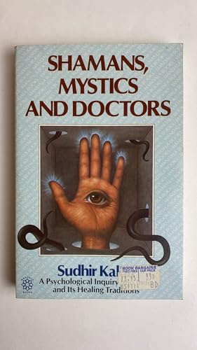 Immagine dell'editore per Shamans, Mystics and Doctors : A Psychological Inquiry into India and Its Healing Traditions venduto da Better World Books Ltd