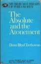 Imagen de archivo de Absolute and the Atonement a la venta por Theoria Books